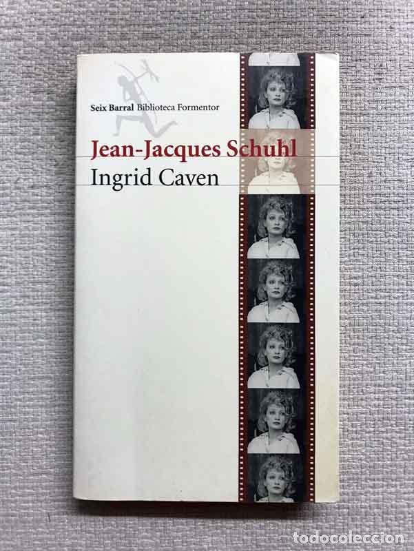 Libros: Ingrid Caven - Jean-Jacques Schuhl - Foto 1