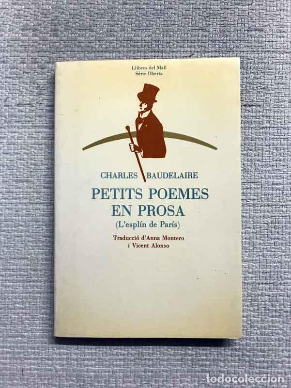 Libros: Petits poemes en prosa (Lespl&iacute;n de Paris) - Charles Baudelaire - Foto 1