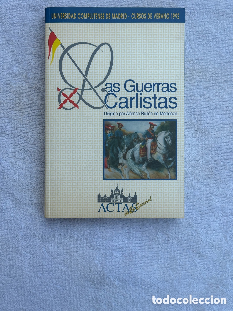 Libros: LIBRO LAS GUERRAS CARLISTAS ALFONSO BULLON DE MENDOZA - Foto 2