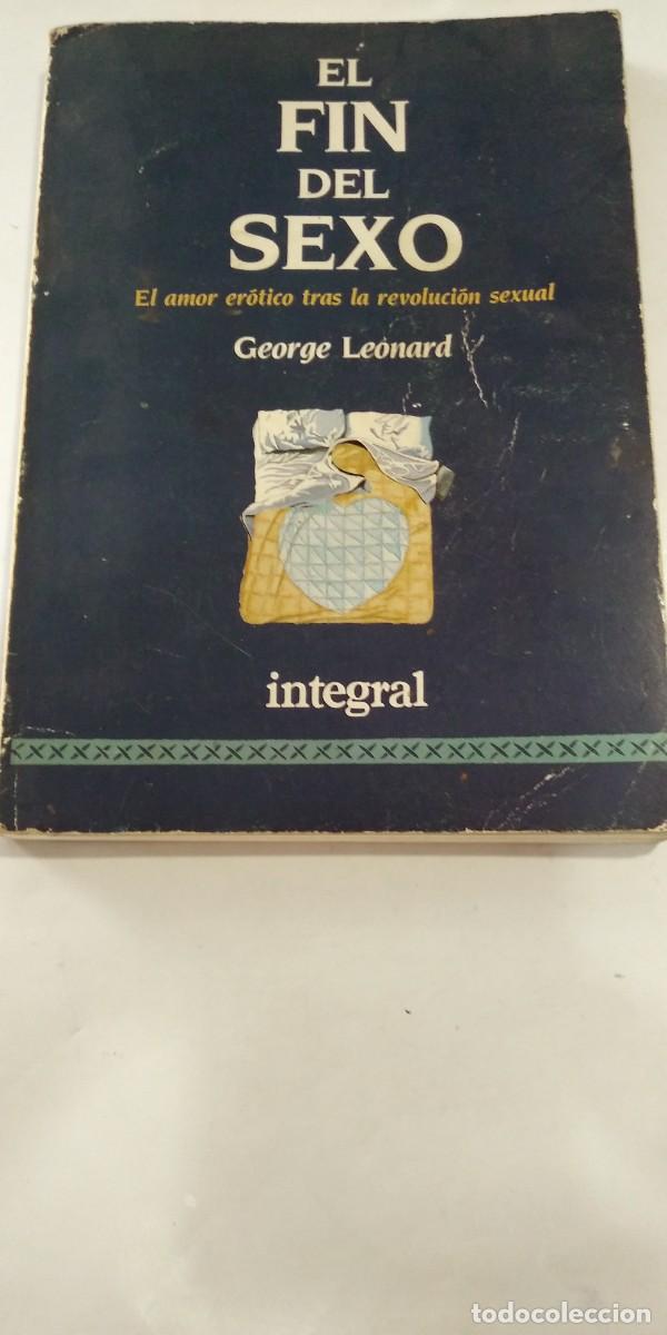 Libros: El fin del sexo George Leonard - Foto 1