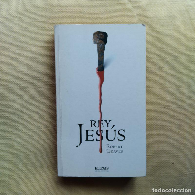Libros: Rey Jes&uacute;s - Robert Graves - Foto 1