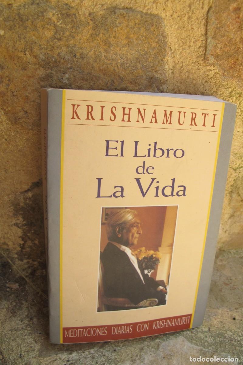Libros: EL LIBRO DE LA VIDA. KRISHNAMURTI. MEDITACIONES DIARIAS CON - Foto 1