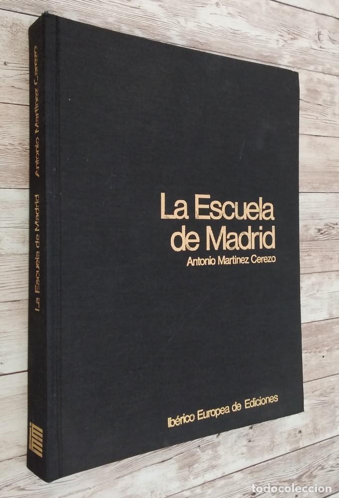 Libros: La Escuela de Madrid - Antonio Mart&iacute;nez Cerezo - Foto 1