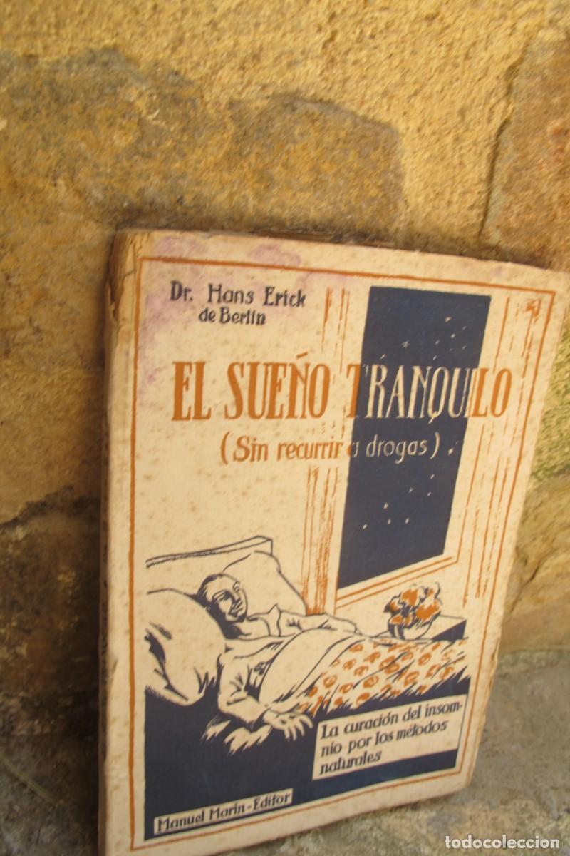 Libros: EL SUE&Ntilde;O TRANQUILO. SIN RECURRIR A DROGAS. DR. HANS ERICK DE BERLIN - Foto 1