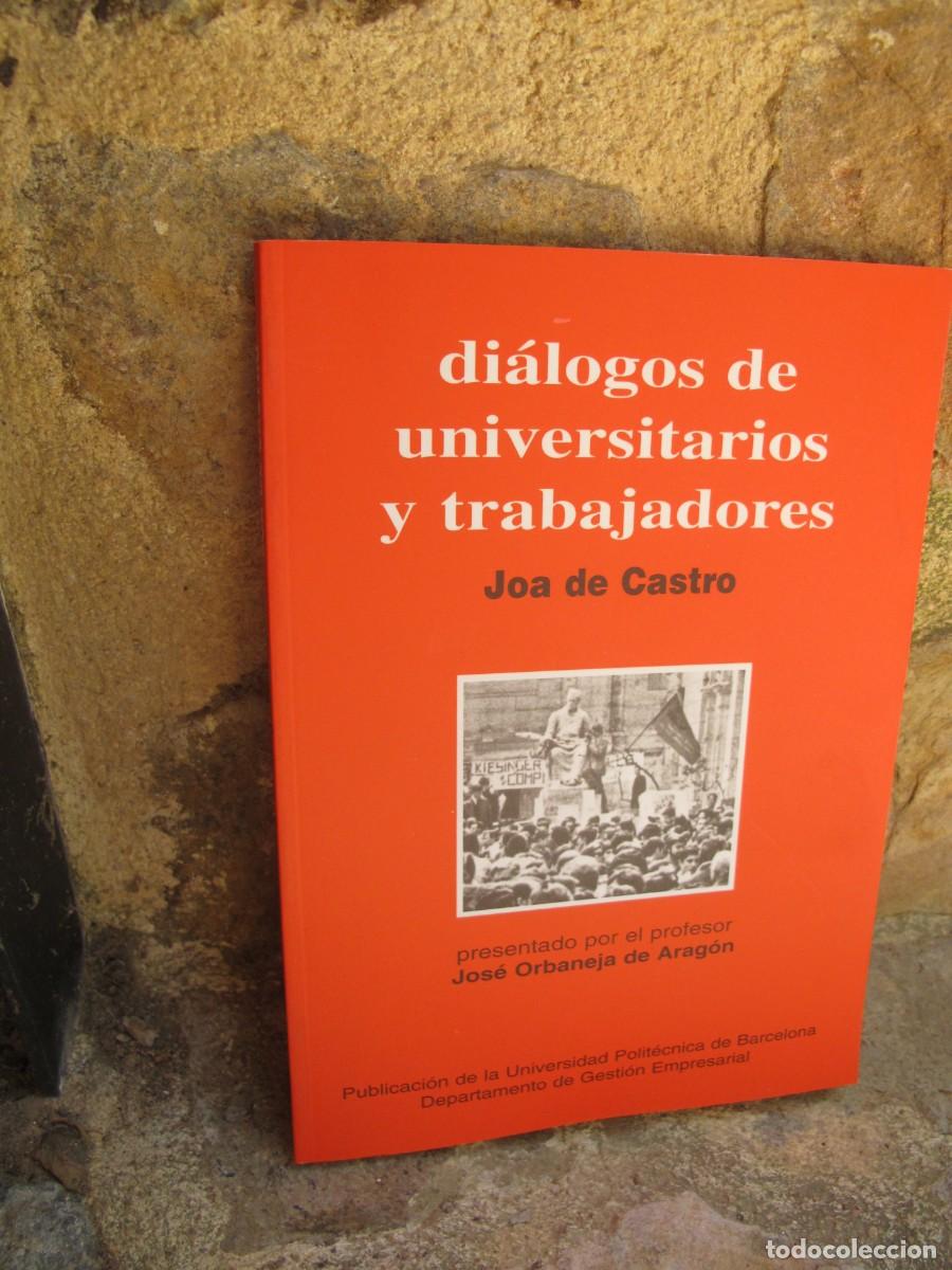 Libros: DIALOGOS DE UNIVERSITARIOS Y TRABAJADORES. JOA DE CASTRO - Foto 1