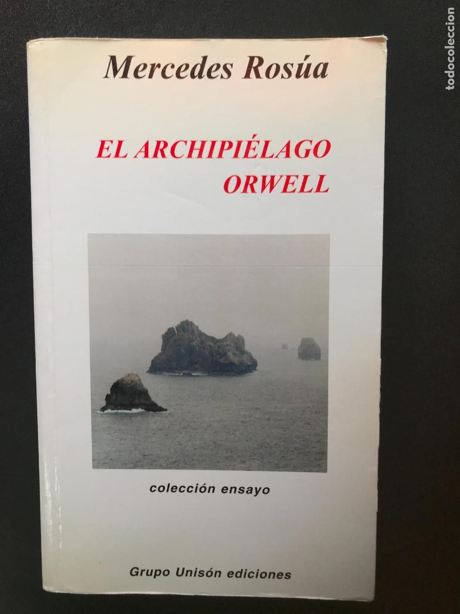 Libros: Mercedes Ros&uacute;a - El archipi&eacute;lago Orwell - Foto 1