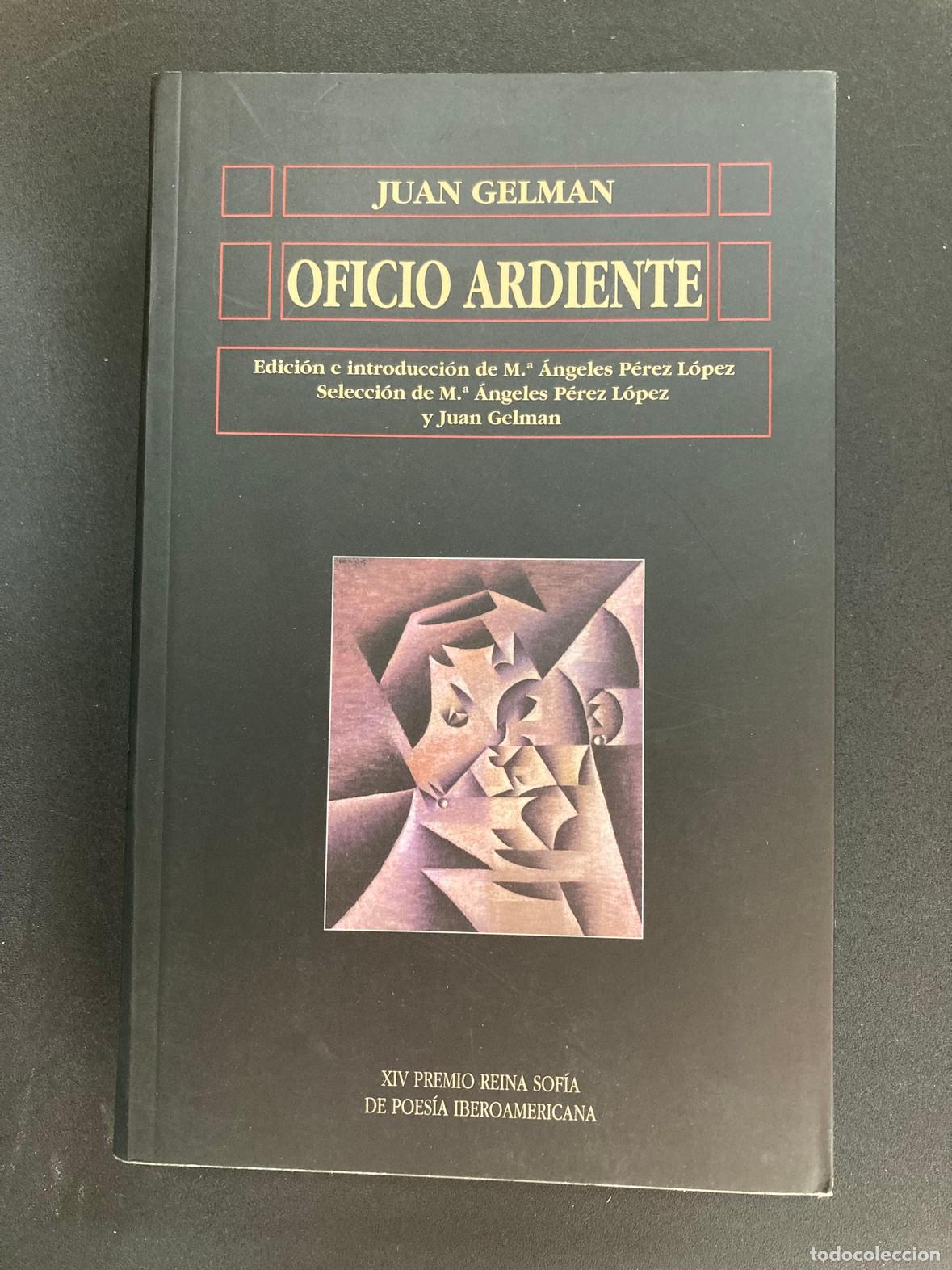 Libros: Juan Gelman - Oficio Ardiente - Foto 1