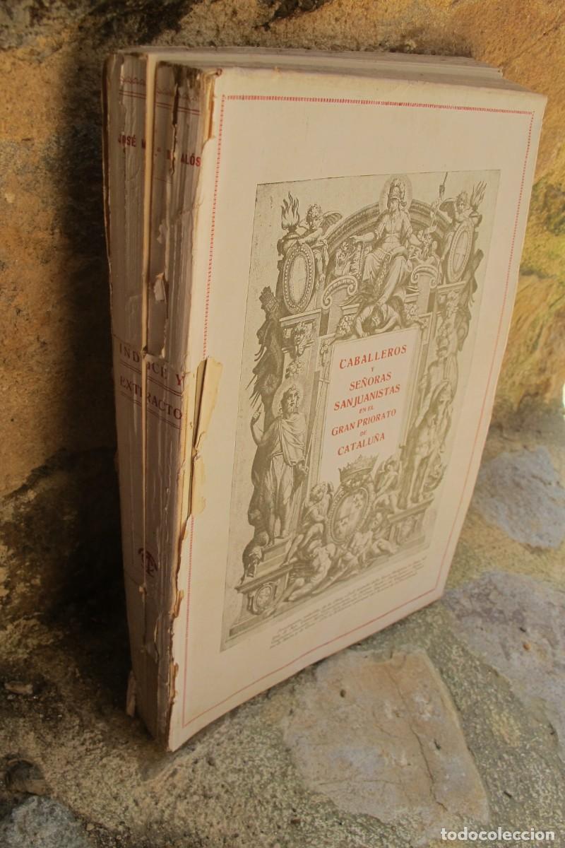 Libros: CABALLEROS Y SE&Ntilde;ORAS SANJUANISTAS EN EL PRIORATO DE CATALU&Ntilde;A. JOSE M. DE ALOU Y DE DOU. TEMPLARIOS