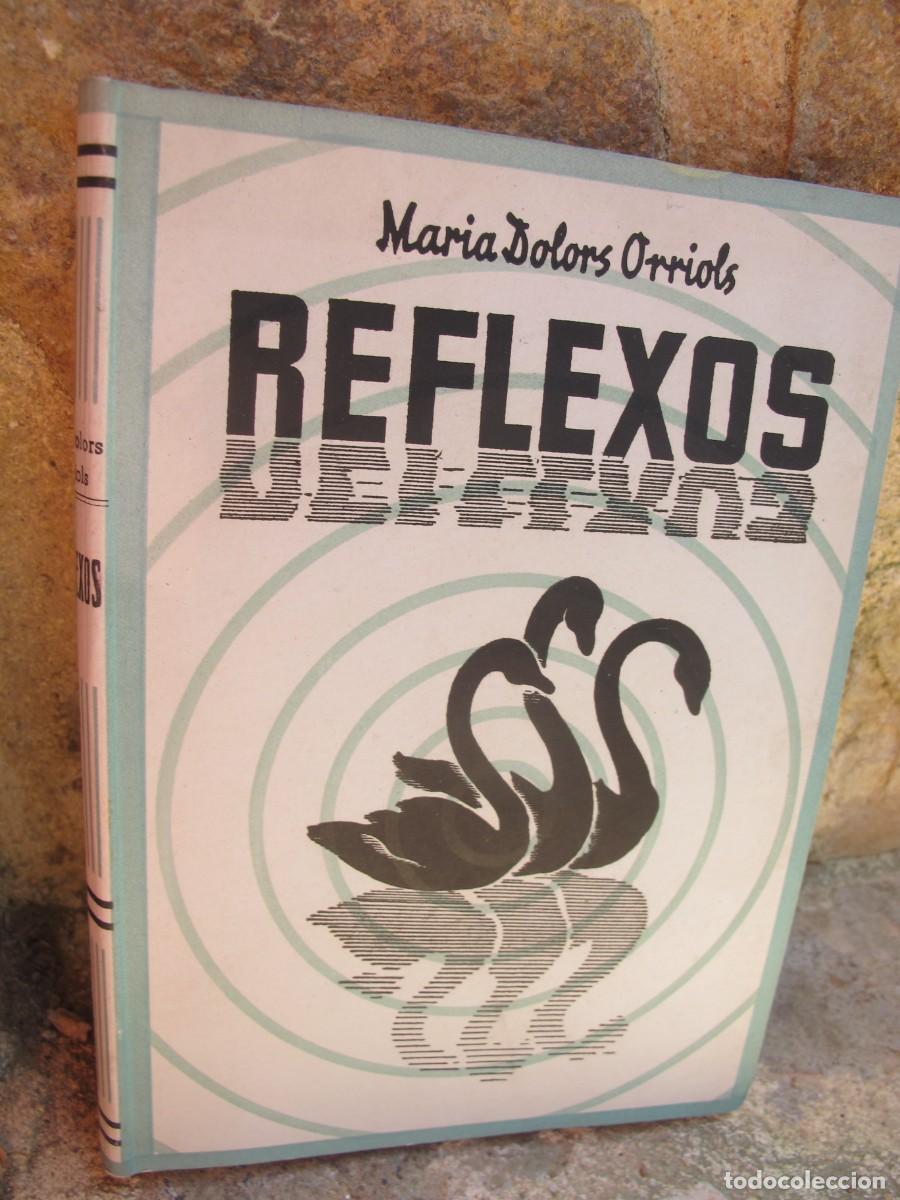 Libros: REFLEXOS. MARIA DOLORS ORRIOLS - Foto 1