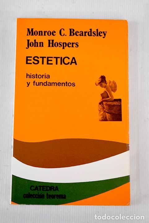 Libros: Est&eacute;tica: historia y fundamentos.- Beardsley, Monroe C. - Foto 1