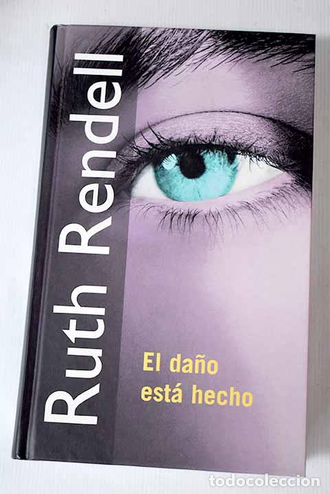Libros: El da&ntilde;o est&aacute; hecho: Rendell, Ruth.- Rendell, Ruth - Foto 1