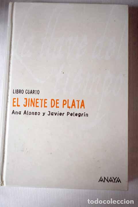 Libros: El jinete de plata: Alonso, Ana.- Alonso, Ana - Foto 1