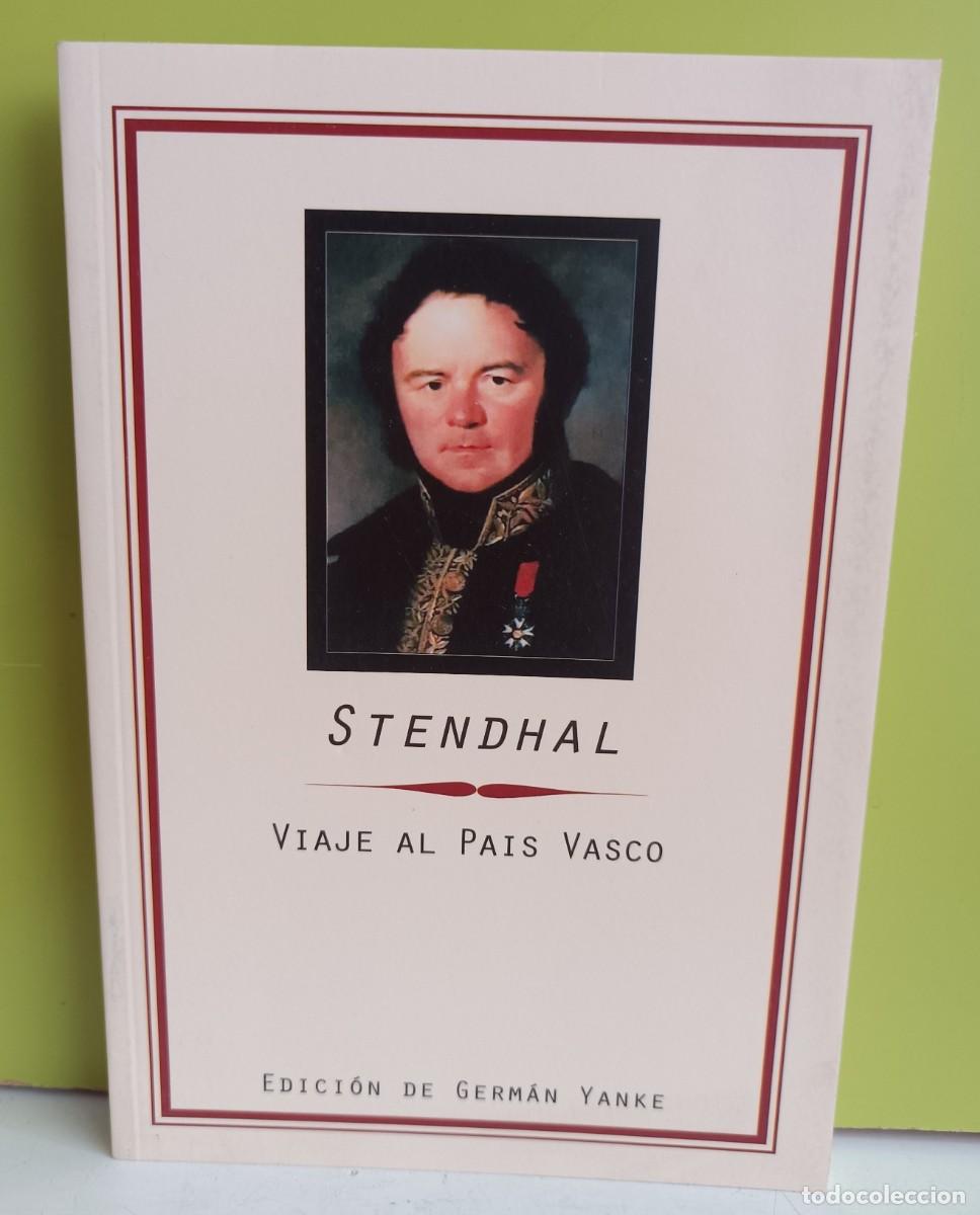 Libros: Stendhal, Viaje al Pais Vasco - Germ&aacute;n Yanke - Foto 1
