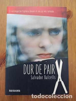 Libros: DUR DE PAIR - Salvador Balcells - Meteora - 2012 (IB7315CH) - Foto 1