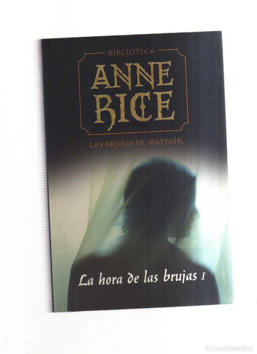 Libros: LAS BRUJAS DE MAYFAIR ANNE RICE - Foto 1