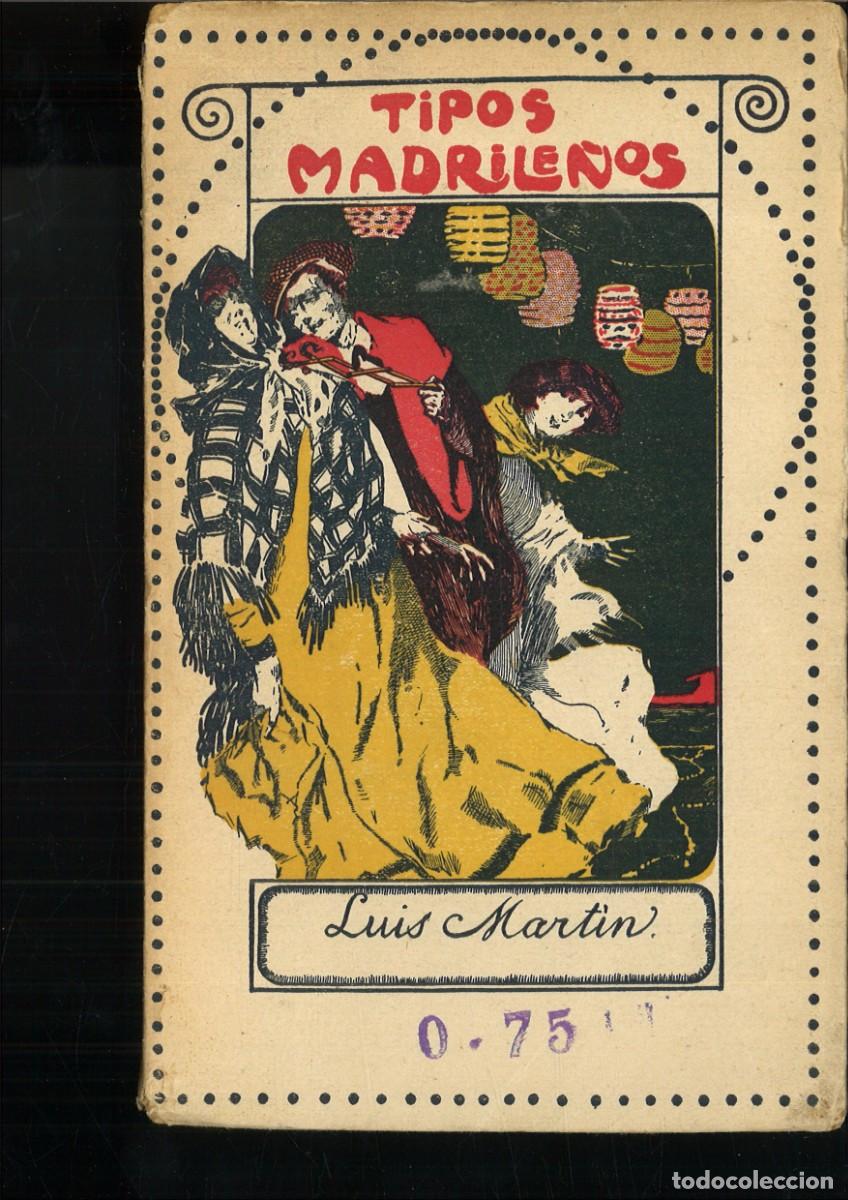 Libros: TIPOS MADRILE&Ntilde;OS. Luis Martin - Foto 1