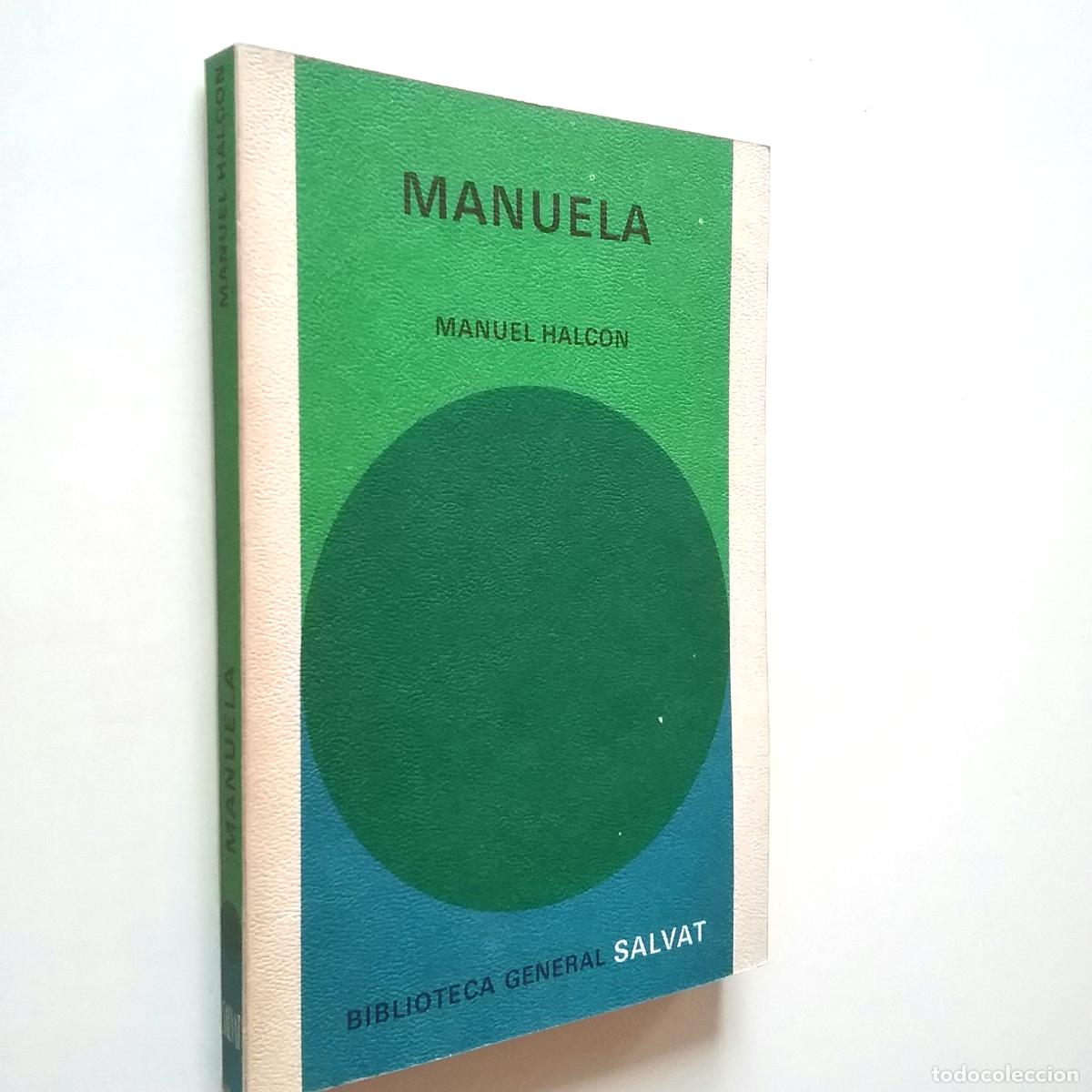 Libros: Manuel Halc&oacute;n - Manuela - Foto 1