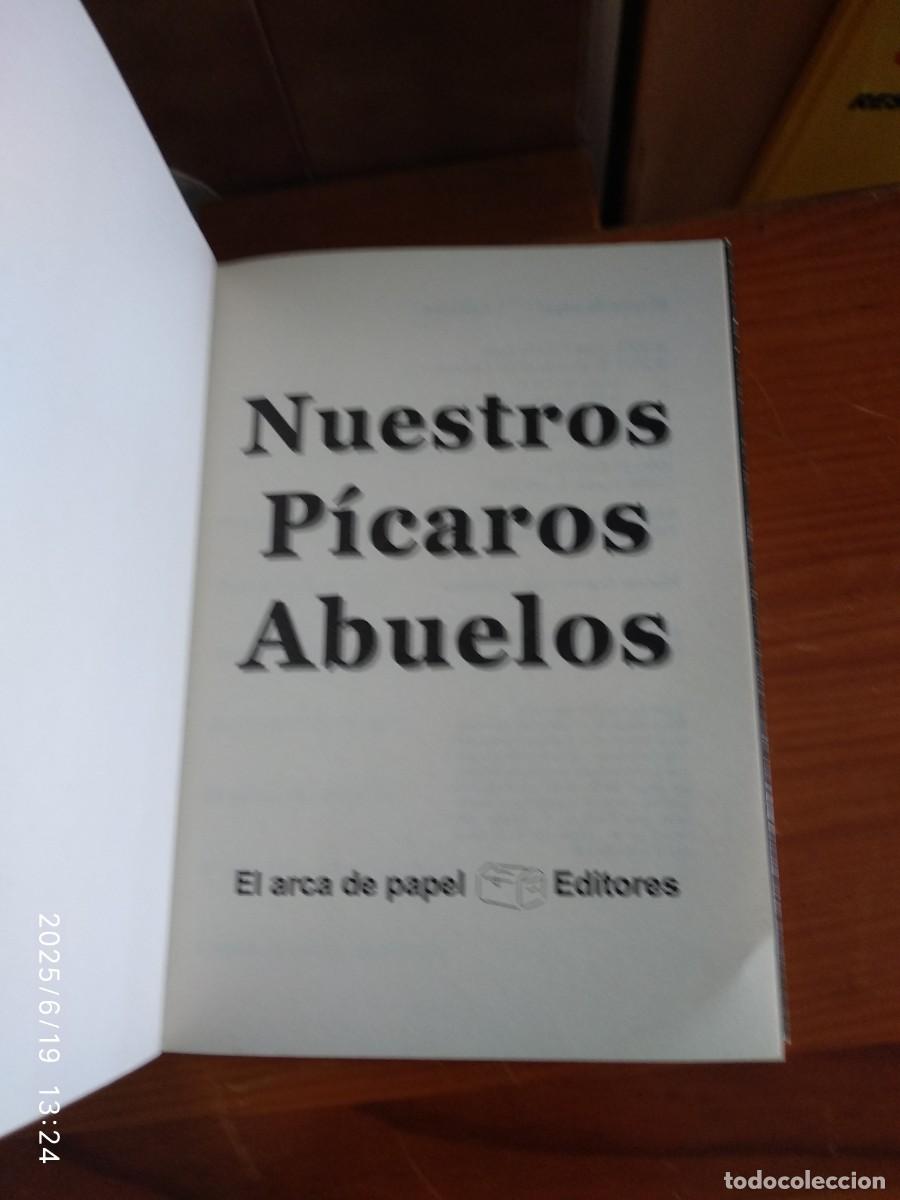 Libros: NUESTROS P&Iacute;CAROS ABUELOS ED. EL ARCA DE PAPEL - Foto 2