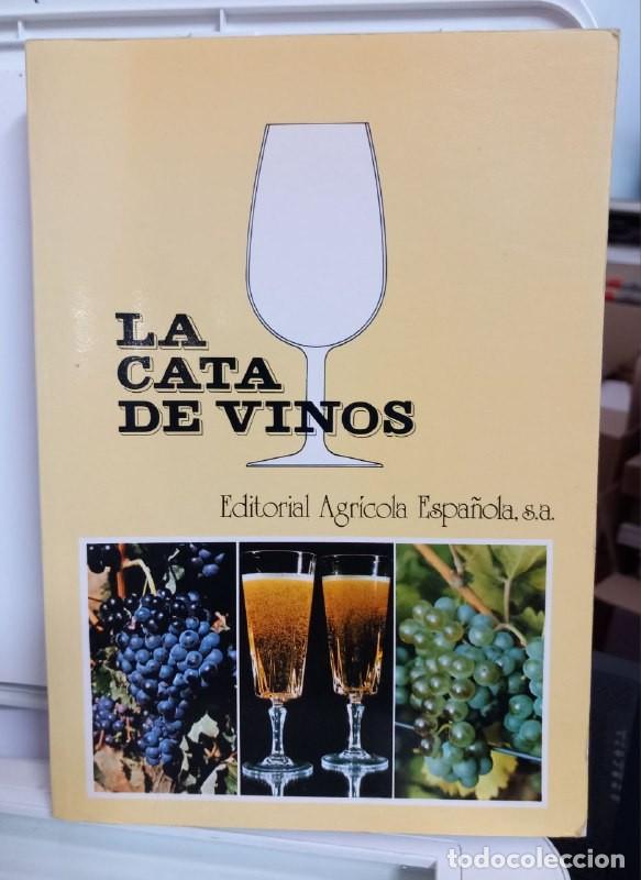 Libros: La cata de vinos. Editorial Agr&iacute;cola Espa&ntilde;ola. - Foto 1