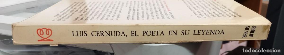 Libros: Luis Cernuda. El poeta en su leyenda. - SILVER, Philip: - Foto 2