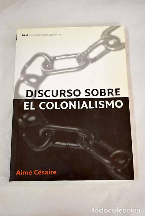 Libros: Discurso sobre el colonialismo.- C&eacute;saire, Aim&eacute; - Foto 1