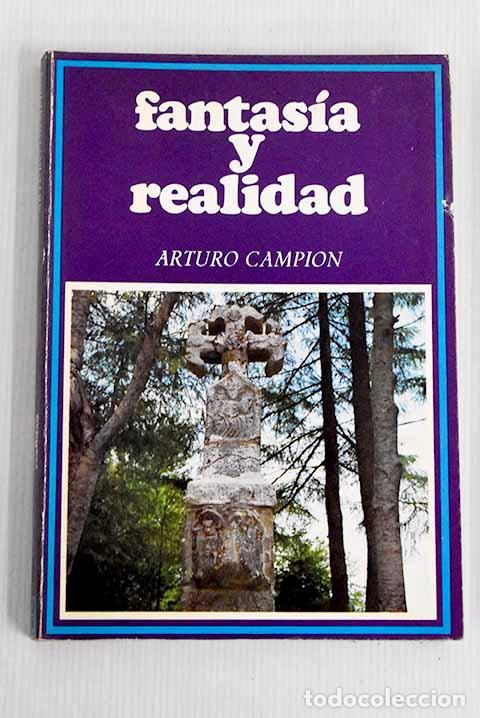 Libri di seconda mano: Fantas&iacute;a y realidad: Campi&oacute;n, Arturo.- Campi&oacute;n, Arturo