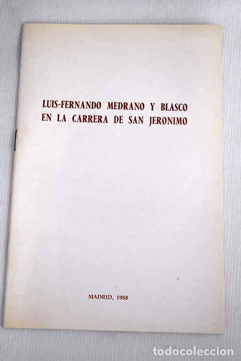 Libros: Luis Fernando Medrano y Blasco en la Carrera de San Jer&oacute;nimo - Foto 1
