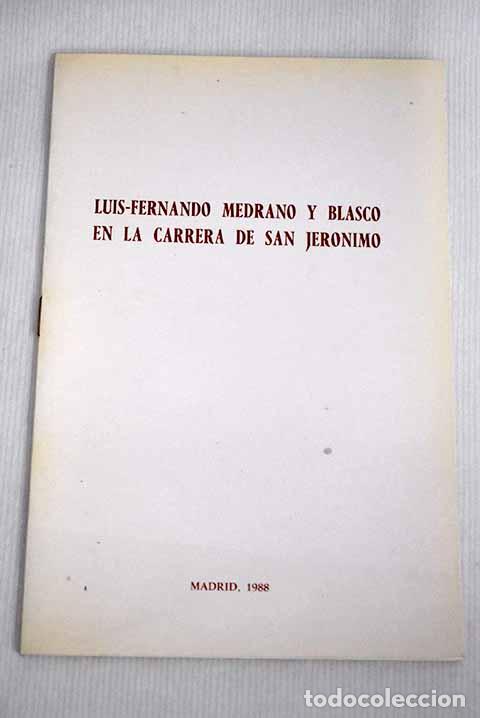 Libros: Luis Fernando Medrano y Blasco en la Carrera de San Jer&oacute;nimo - Foto 1