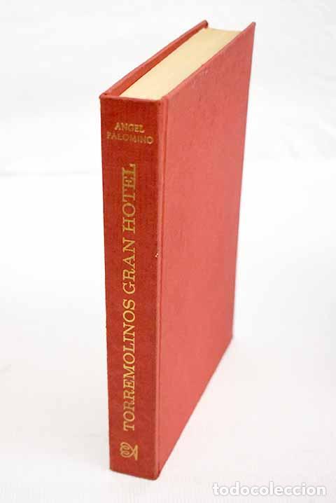 Libros: Torremolinos Gran Hotel.- Palomino, &Aacute;ngel - Foto 1