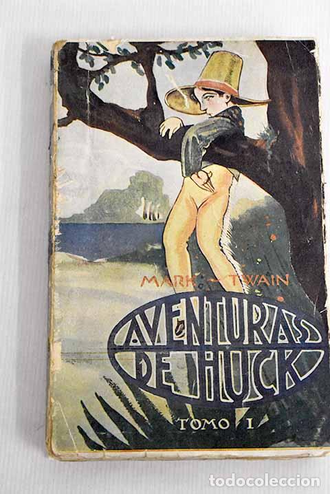 Libros: Las aventuras de Huck: volumen I.- Twain, Mark