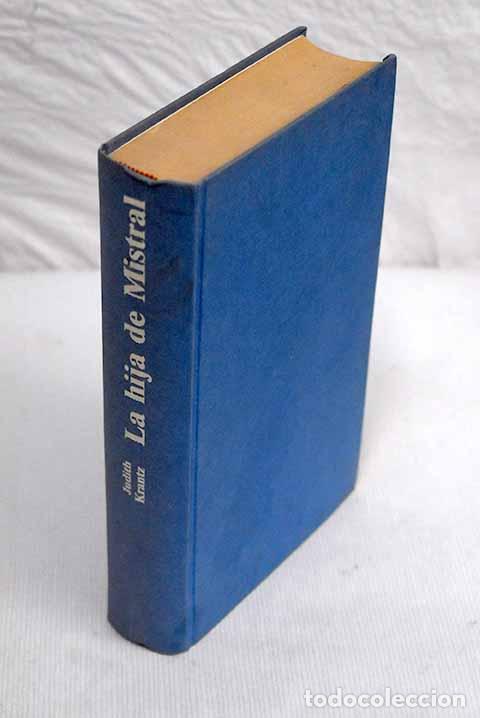 Libros: La hija de Mistral: Krantz, Judith.- Krantz, Judith - Foto 1