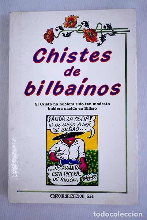 Libros: Chistes de bilba&iacute;nos.- Tapia Rodr&iacute;guez, Javier - Foto 1