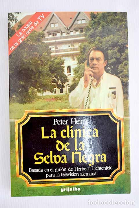 Libros: La cl&iacute;nica de la Selva Negra.- Heim, Peter - Foto 1