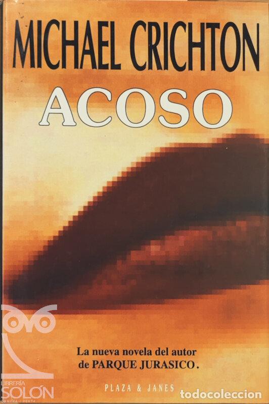 Libros: Acoso - Michael Crichton - Foto 1