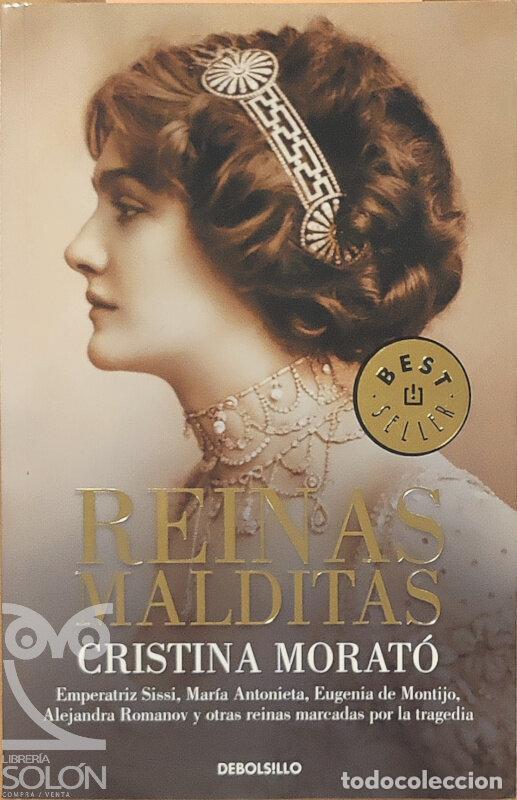 Libros: Reinas malditas - Cristina Morat&oacute; - Foto 1