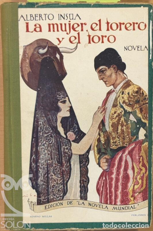 Libros: La mujer, el torero y el toro - Alberto Ins&uacute;a - Foto 1