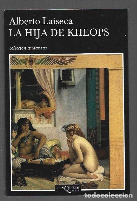 Libros: HIJA DE KHEOPS - LA - LAISECA, ALBERTO - Foto 1