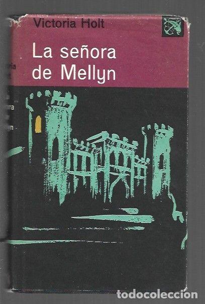 Libros: SE&Ntilde;ORA DE MELLYN - LA - HOLT, VICTORIA - Foto 1