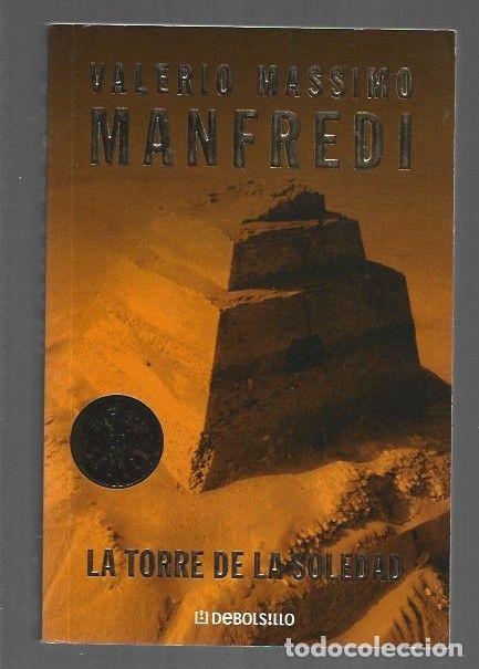 Libros: TORRE DE LA SOLEDAD - LA - MANFREDI, VALERIO MASSIMO - Foto 1