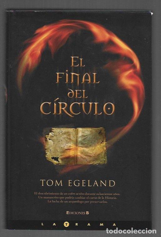 Libros: FINAL DEL CIRCULO - EL - EGELAND, TOM - Foto 1