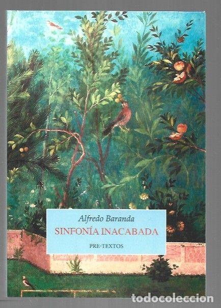 Libros: SINFONIA INACABADA - BARANDA, ALFREDO - Foto 1