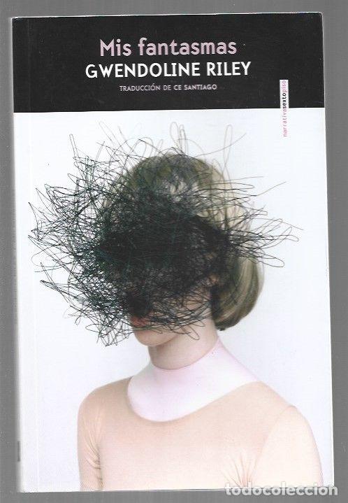 Libros: MIS FANTASMAS - RILEY, GWENDOLINE - Foto 1