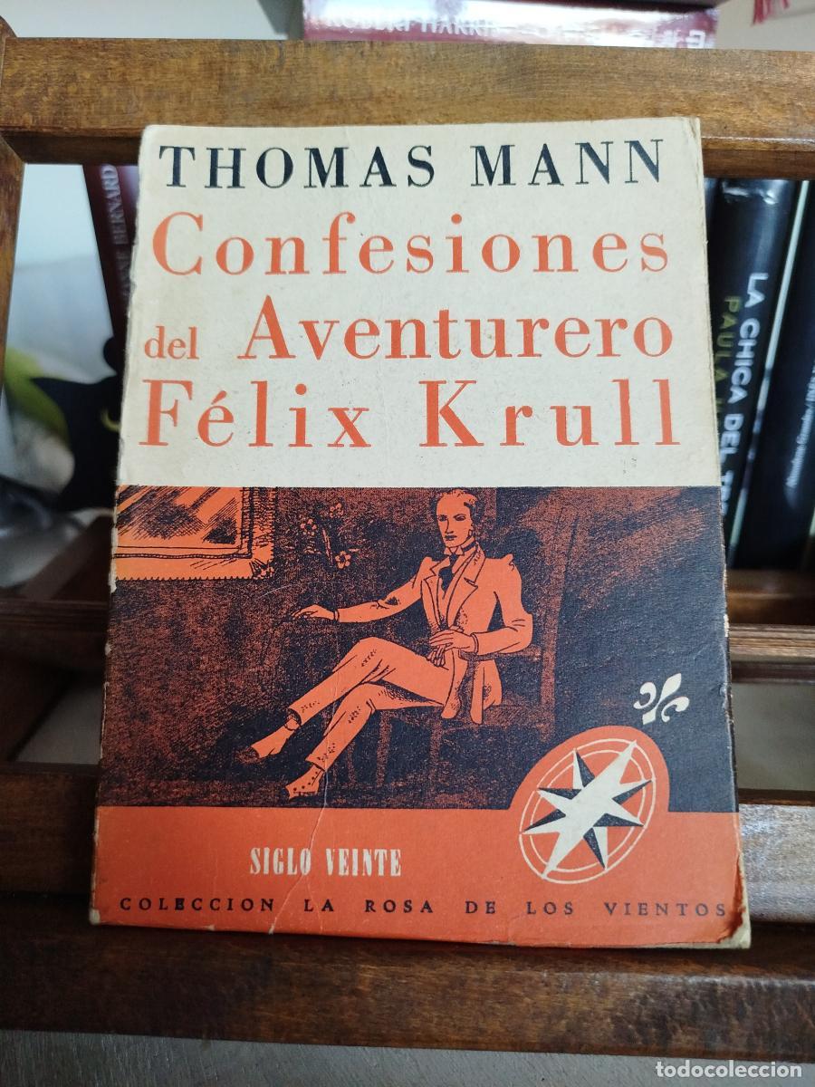 Libros: Confesiones del aventurero F&eacute;lix Krull - Mann, Thomas - Foto 1