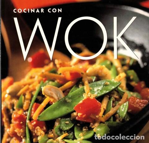 Libros: COCINAR CON WOK - LIENAS, DAVID (Recetas) y C&Agrave;LIX, JUDITH (Texto) - Foto 1