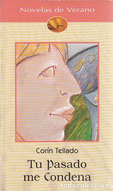 Libros: TU PASADO ME CONDENA - TELLADO, CORIN - Foto 1