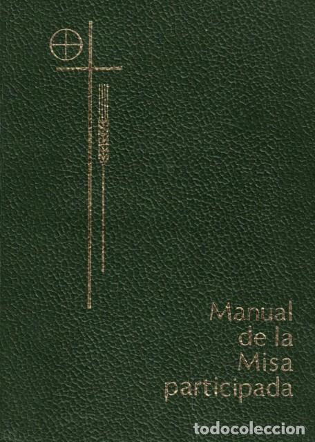 Libros: MANUAL DE LA MISA PARTICIPADA - PI JOAN, JORGE (CLARETIANO) - Foto 1