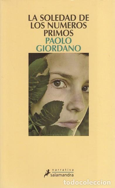 Libros: LA SOLEDAD DE LOS N&Uacute;MEROS PRIMOS - GIORDANO, PAOLO - Foto 1