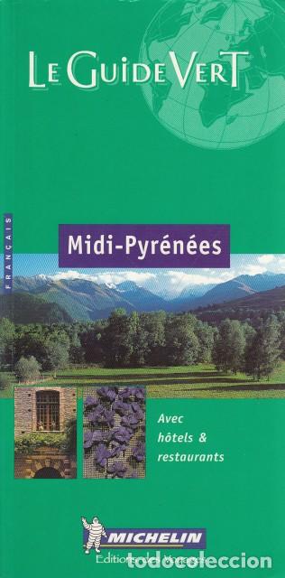 Libros: LE GUIDE VERT. MIDI.PYR&Eacute;N&Eacute;ES - MICHELIN - Foto 1