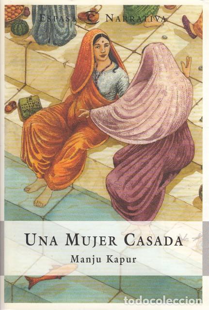 Libros: UNA MUJER CASADA - KAPUR, MANJU - Foto 1