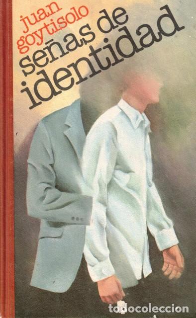 Libros: SE&Ntilde;AS DE IDENTIDAD - GOYTISOLO, JUAN - Foto 1